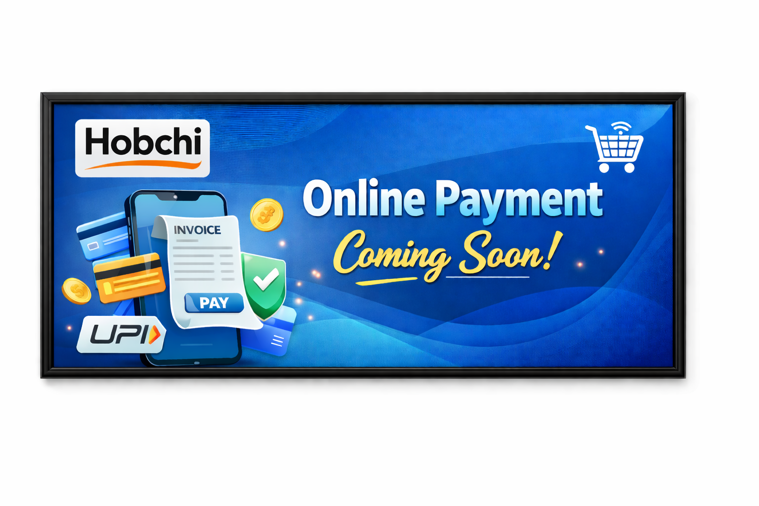 Secure Online Payment Coming Soon – HOBCHI